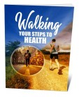 Walking Your Steps To Health